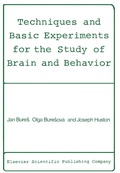 Cover: Techniques and Basic Experiments for the Study of Brain and Behavior - Elsevier