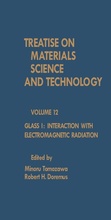 Cover: Glass I: Interaction with Electromagnetic Radiation - Academic Press