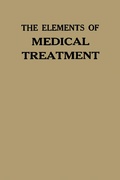 Cover: The Elements of Medical Treatment - Butterworth-Heinemann