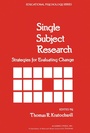 Cover: Single Subject Research - Academic Press