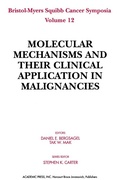 Cover: Molecular Mechanisms and Their Clinical Application in Malignancies - Academic Press