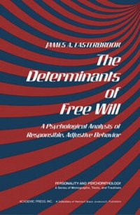Abbildung von: The Determinants of Free Will - Academic Press