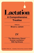 Cover: The Mammary Gland / Human Lactation / Milk Synthesis - Academic Press