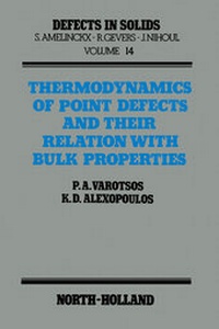 Enlarge image Cover: Thermodynamics of Point Defects and Their Relation with Bulk Properties - Elsevier