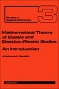 Cover: Mathematical Theory of Elastic and Elasto-Plastic Bodies - Elsevier