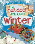 Cover: The Outdoor Art Room: Winter - Franklin Watts Ltd
