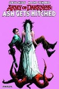 Cover: Army of Darkness: Ash Gets Hitched - Dynamic Forces Inc