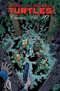 Cover: Teenage Mutant Ninja Turtles Classics Volume 10 - Idea & Design Works
