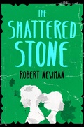 Cover: The Shattered Stone - Open Road Media Teen & Tween