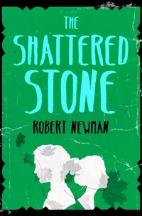 Enlarge image Cover: The Shattered Stone - Open Road Media Teen & Tween