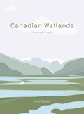 Cover: Canadian Wetlands - Intellect Books