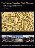 Cover: The Vicars Choral of York Minster: Fasc. 5 - Council for British Archaeology
