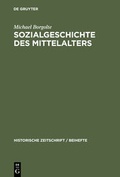 Cover: Sozialgeschichte des Mittelalters - De Gruyter Oldenbourg
