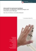 Cover: Informatik f&uuml;r technische Kaufleute - Compendio Bildungsmedien