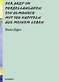Cover: Der Arzt im Porzellanladen - Kerber Verlag
