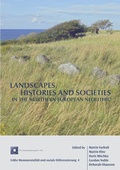 Cover: Landscapes, Histories and Societies in the Northern European Neolithic - Habelt, R