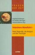 Cover: Peterchens Mondfahrt - Peter Sloterdijk, die Religion und die Theologie - Echter