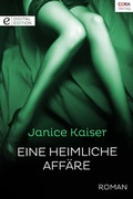Cover: Eine heimliche Aff&auml;re - Verlagsgruppe HarperCollins