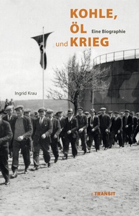 Abbildung von: Kohle, Öl und Krieg - Transit