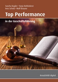 Abbildung von: Top Performance in der Geschäftsführung - Kreutzfeldt digital