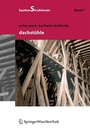 Cover: Dachstühle - Birkhäuser Verlag GmbH