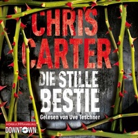 Abbildung von: Die stille Bestie (Ein Hunter-und-Garcia-Thriller 6) - Hörbuch Hamburg