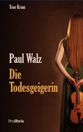 Cover: Die Todesgeigerin - Prolibris