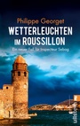 Cover: Wetterleuchten im Roussillon - Ullstein