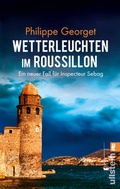 Cover: Wetterleuchten im Roussillon - Ullstein