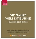 Cover: Klassiker des Theaters - Die ganze Welt ist B&uuml;hne - Naxos