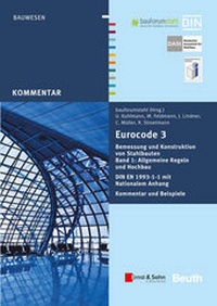 Abbildung von: Eurocode 3 Bemessung und Konstruktion von Stahlbauten, Band 1: Allgemeine Regeln und Hochbau. DIN EN 1993-1-1 mit Nationalem Anhang. Kommentar und Beispiele - Ernst & Sohn