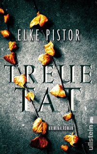 Abbildung von: Treuetat - Ullstein Taschenbuchverlag