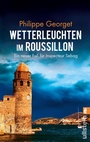 Cover: Wetterleuchten im Roussillon (Roussillon-Krimi 2) - Ullstein Taschenbuchverlag