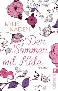 Abbildung von: Der Sommer mit Kate - Ullstein Taschenbuchverlag
