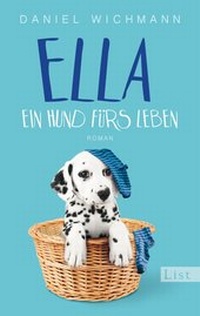 Abbildung von: Ella. Ein Hund fürs Leben - Ullstein Taschenbuchverlag