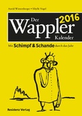 Cover: Der Wappler-Kalender 2016 - Residenz