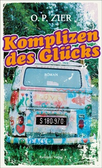 Abbildung von: Komplizen des Glücks - Residenz