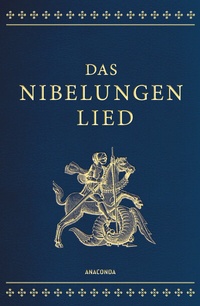 Abbildung von: Das Nibelungenlied - Anaconda Verlag