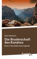 Cover: Die Bruderschaft des Kondors - united p.c.