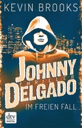 Cover: Johnny Delgado - Im freien Fall - dtv