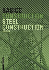 Enlarge image Cover: Basics Steel Construction - Birkhäuser Verlag GmbH