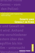 Cover: Gesetz und Gewalt im Kino - Campus