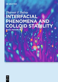 Abbildung von: Interfacial Phenomena and Colloid Stability - De Gruyter