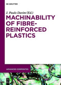 Enlarge image Cover: Machinability of Fibre-Reinforced Plastics - De Gruyter
