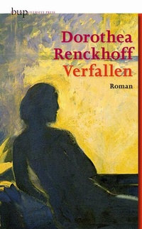 Enlarge image Cover: Verfallen - Berlin University Press ein Imprint von Verlagshaus Römerweg