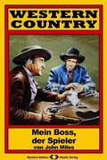 Cover: WESTERN COUNTRY 64: Mein Boss, der Spieler - Raidel Vlg eBooks