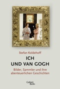 Cover: Ich und Van Gogh - Galiani Berlin