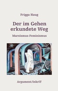 Cover: Der im Gehen erkundete Weg - Argument Verlag mit Ariadne