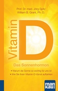 Cover: Vitamin D - Das Sonnenhormon. Kompakt-Ratgeber - Mankau Verlag