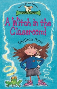 Enlarge image Cover: A Witch In The Classroom! - Young Corgi